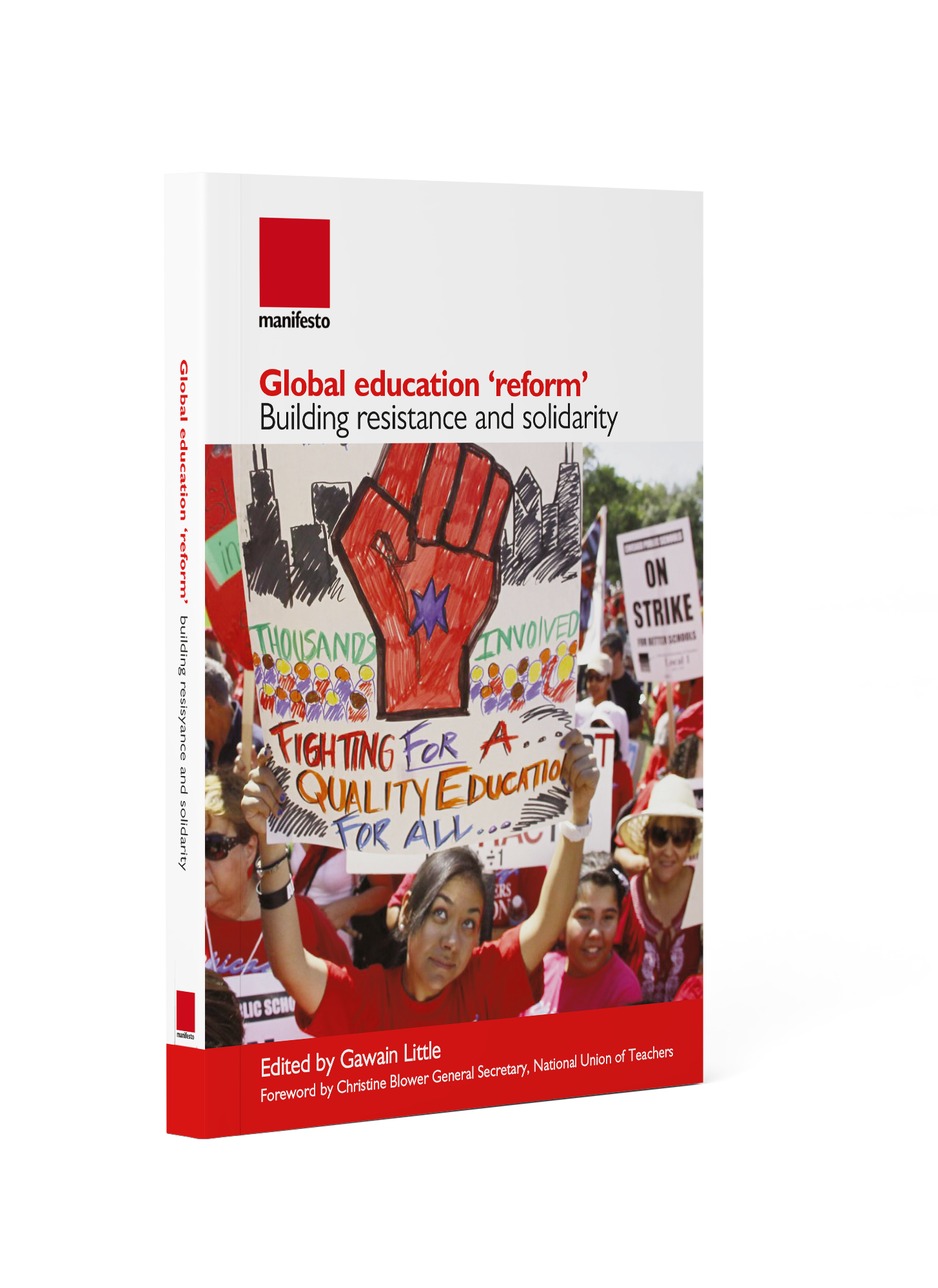 Global education ‘reform’: Building resistance and solidarity