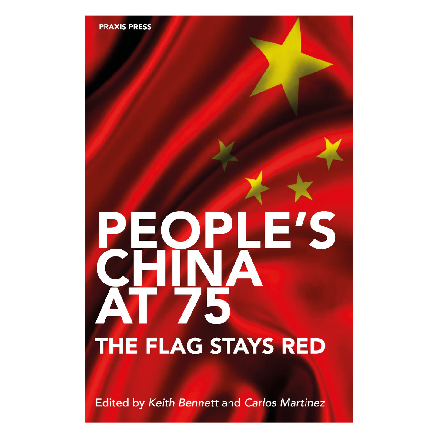 People's China at 75 – The Flag Stays Red