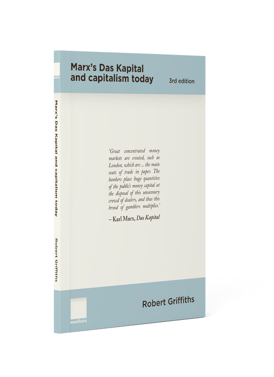 Marx’s Das Kapital and Capitalism Today 3rd edition