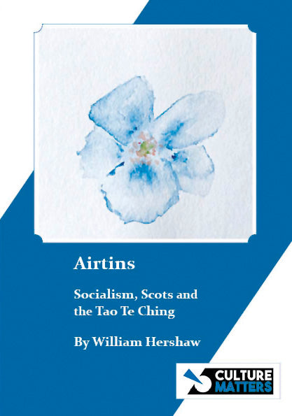 Airtins: Socialism, Scots and the Tao Te Ching