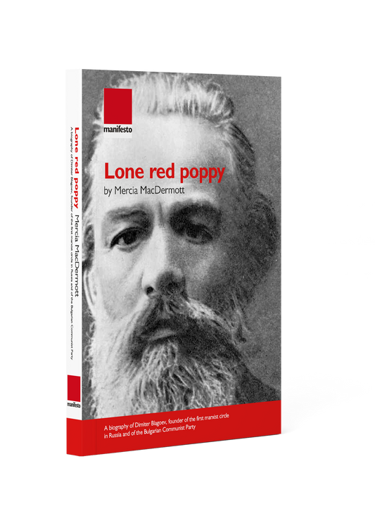 Lone red poppy  A biography of Dimiter Blagoev