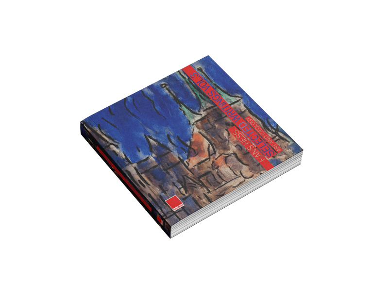 HANS HESS: SELECTED WRITINGS VOL.3 - Art and Ideology