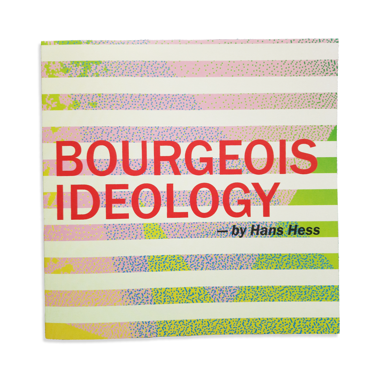 Bourgeois Ideology by Hans Hess